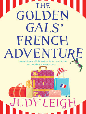 cover image of The Golden Gals' French Adventure